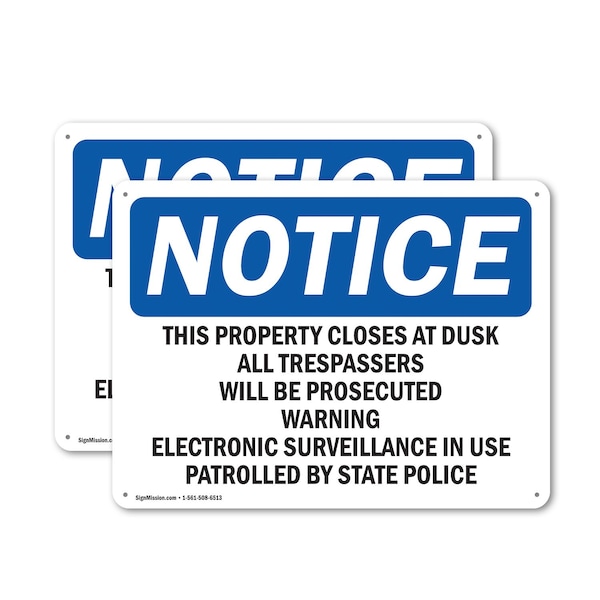 Signmission This Property Closes At Dusk All Trespassers OSHA Notice Sign, Plastic, 10in W x 7in L, 2PK OS-2PACK-NS-P-710-L-18646 - main